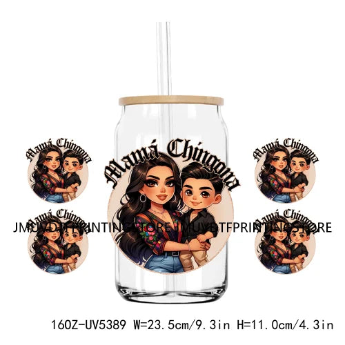 Latina Mexican Mama 16OZ UV DTF Cup Wrap Transfer Sticker Custom Label Durable Waterproof Logo For Libbey Glass Can Chingona Mom